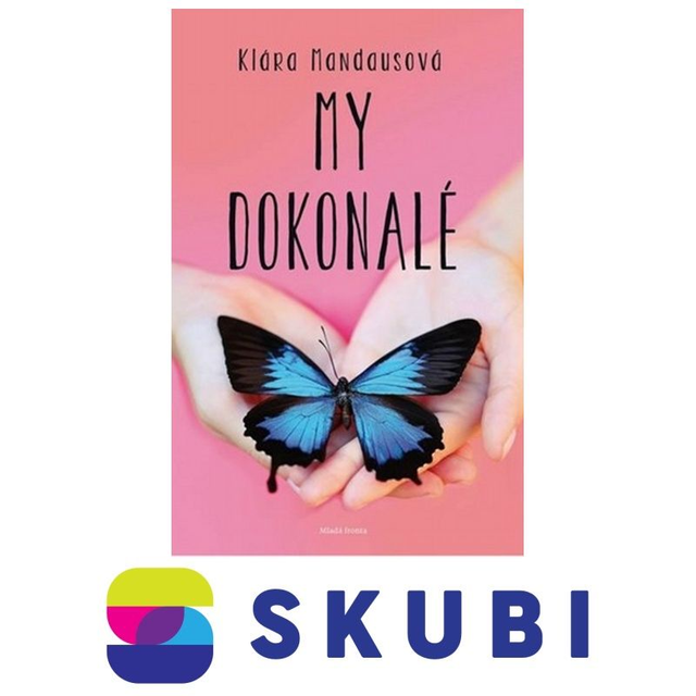 Kniha My dokonalé - Klára Mandausová