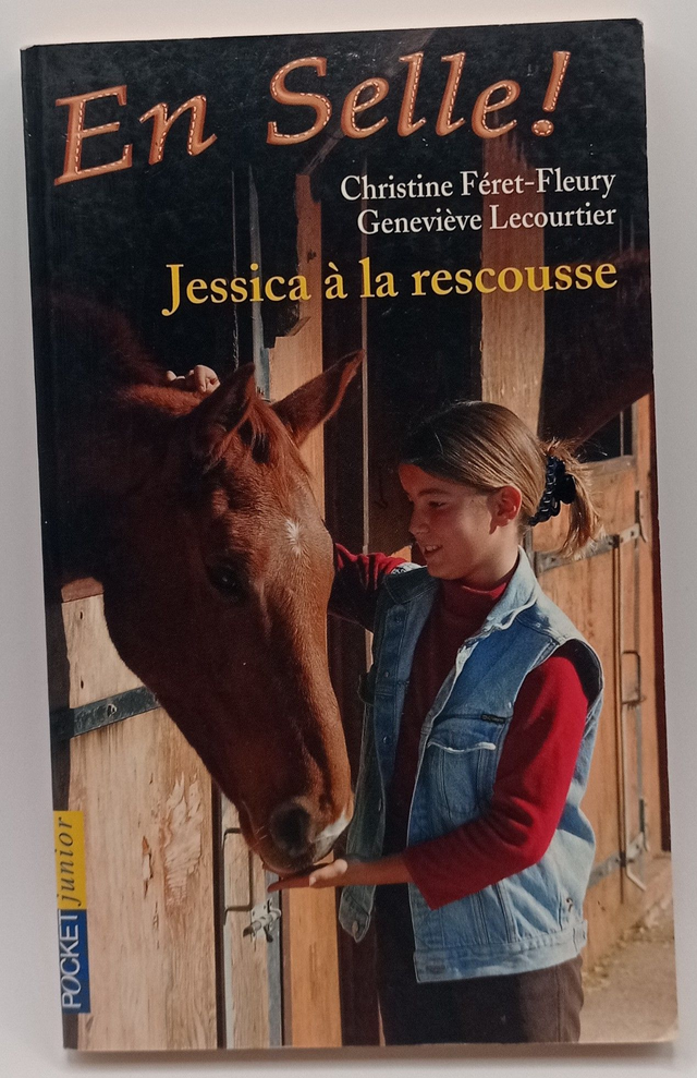 En Selle : Tome 5 : Jessica à la rescousse de Christine Féret-Fleury et Geneviève Lecourtier