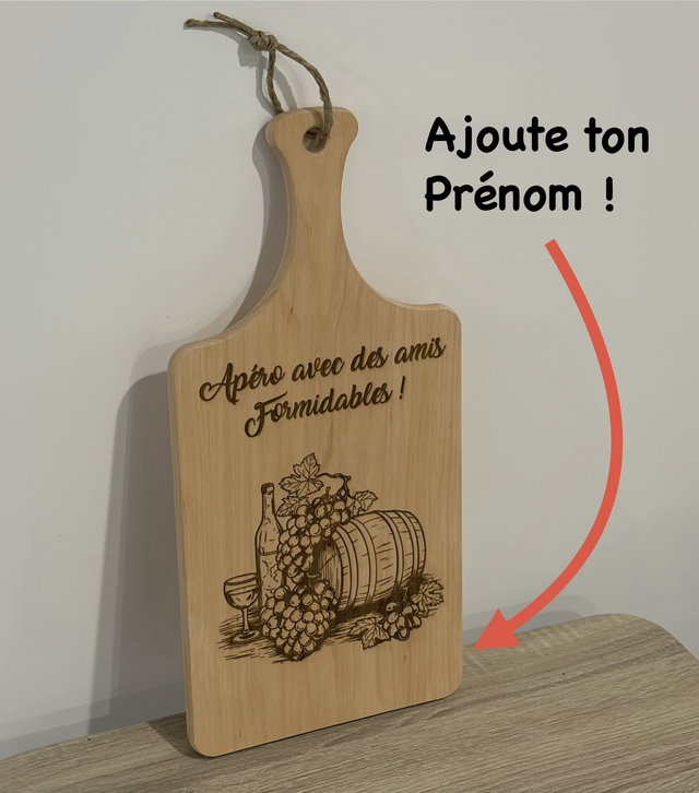 Planche à découpé gravé "Apéro avec des amis Formidables !" + le prénom de votre choix