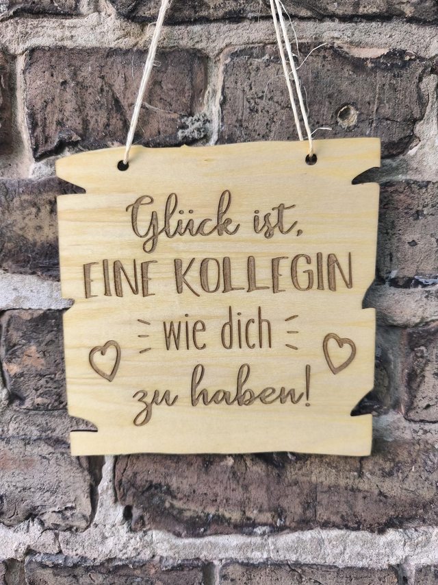 Holzschild „Glück ist, eine Kollegin wie dich zu haben“ – Geschenk für Kolleginnen


