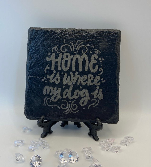 HOME IS WERE THE DOG IS