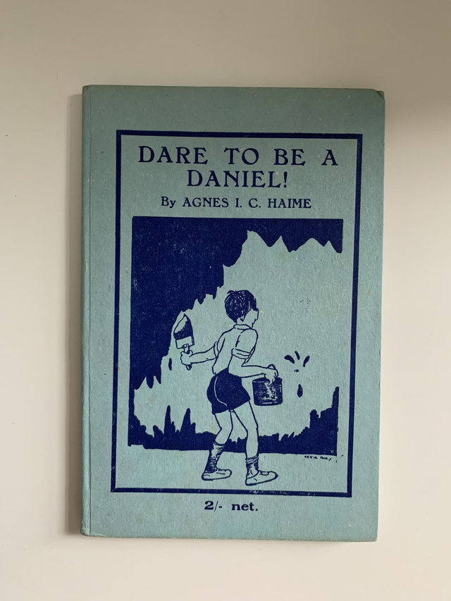 Dare to Be a Daniel by Agnes IC Haime