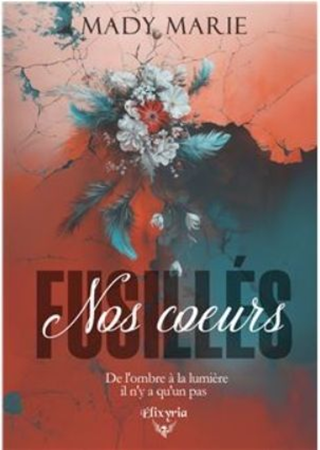 Nos cœurs fusillés 