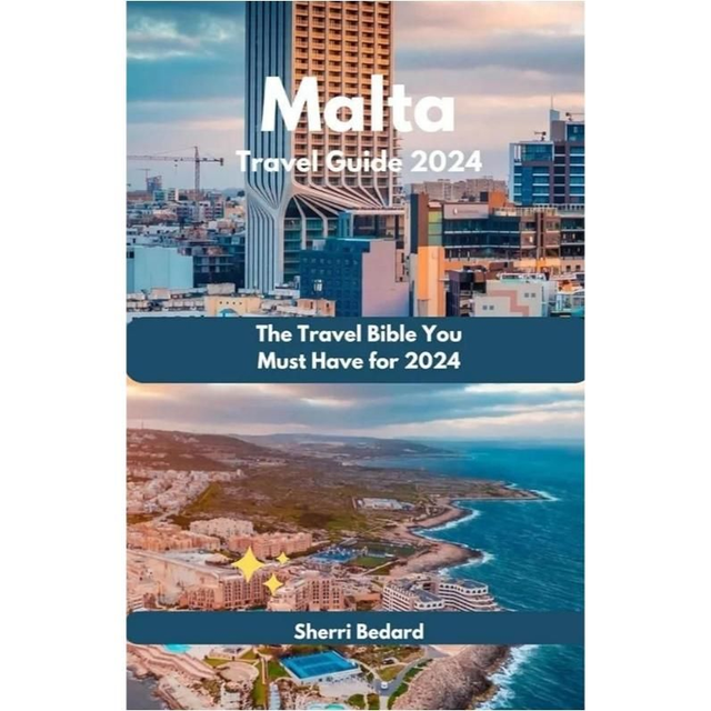 Malta Travel Guide 2024: The Travel Bible You Must Have for 2024
- Sherri Bedard