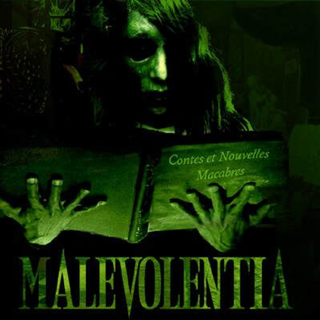 MALEVOLENTIA - Contes et Nouvelles Macabres