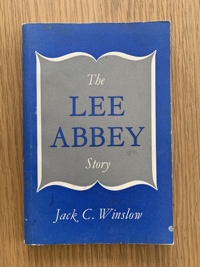 The Lee Abbey Story by Jack C. Winslow 1968