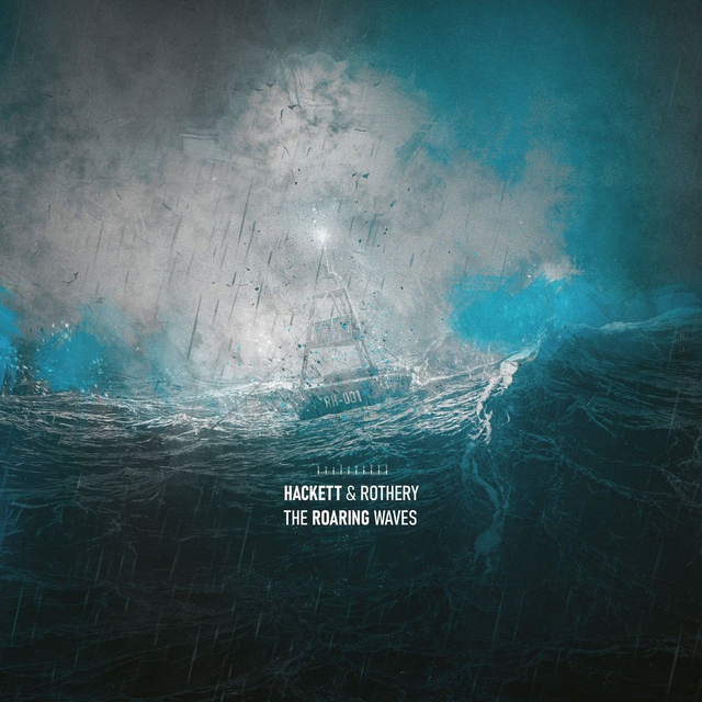 Hackett &amp; Rothery - The Roaring Waves