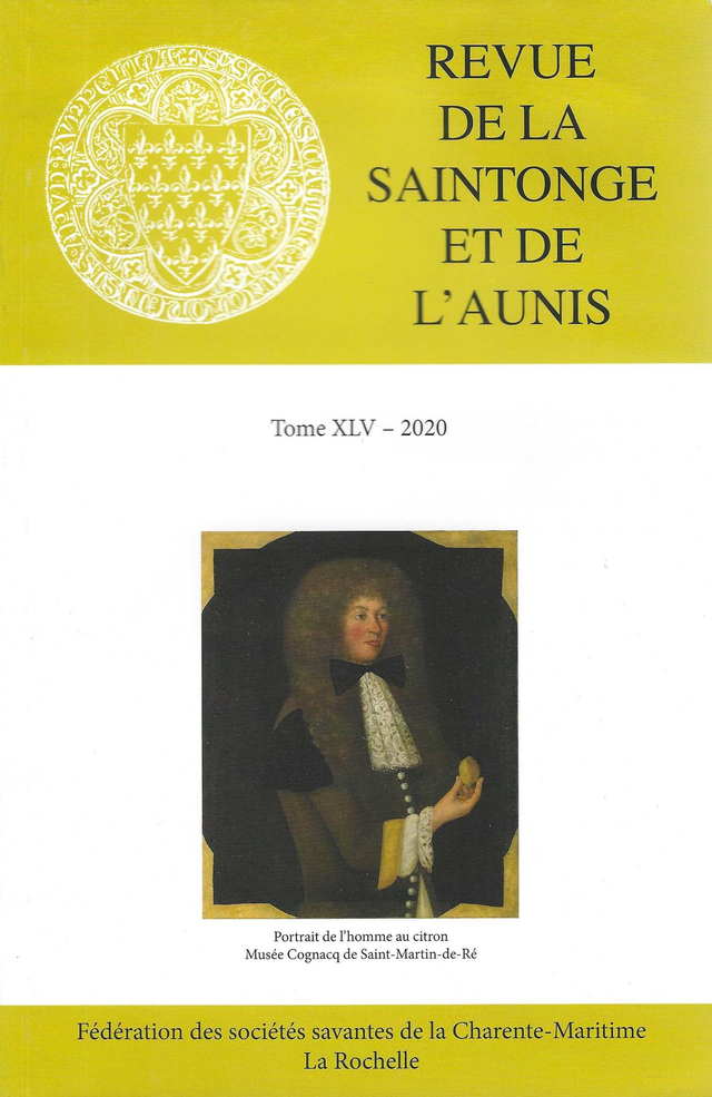 Revue de la Saintonge et de l’Aunis - Tome XLV - 2020