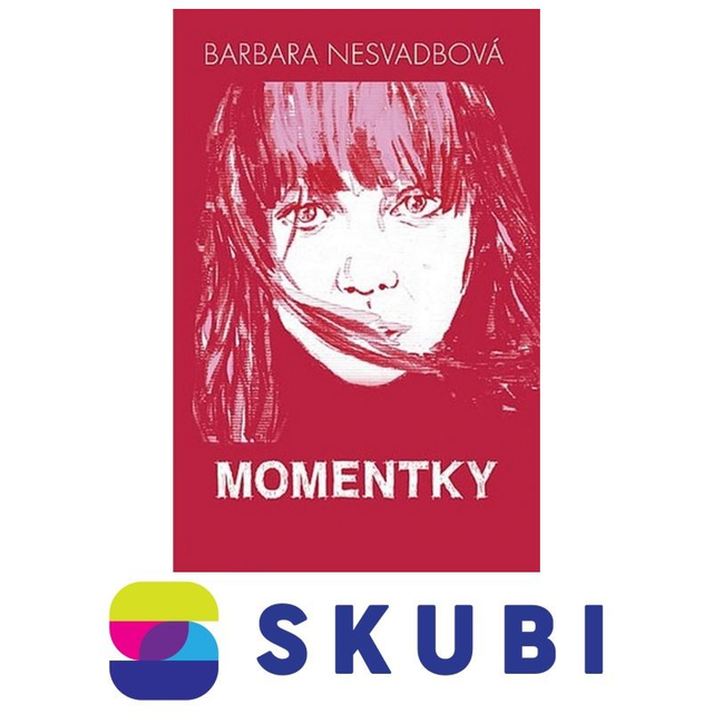 Kniha Momentky - Barbara Nesvadbová