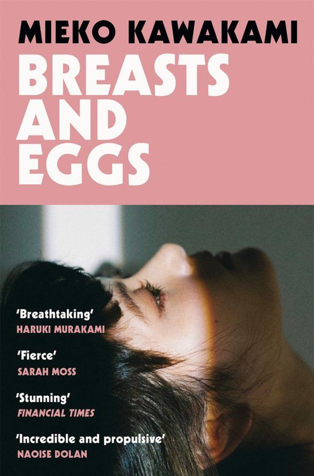 Breasts and Eggs / Mieko Kawakami