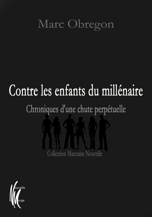 Contre les enfants du millénaire