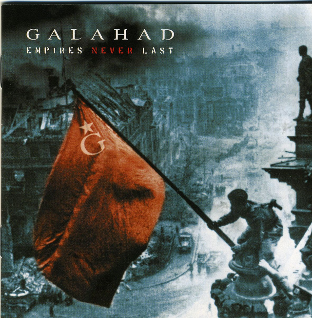 Galahad - Empires Never Last - The Expanded Deluxe Edition [CD]