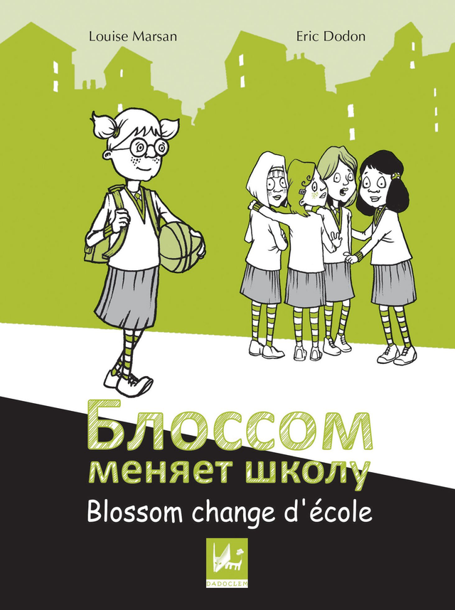 блоссом меняет школу (Blossom change d'école, russe)