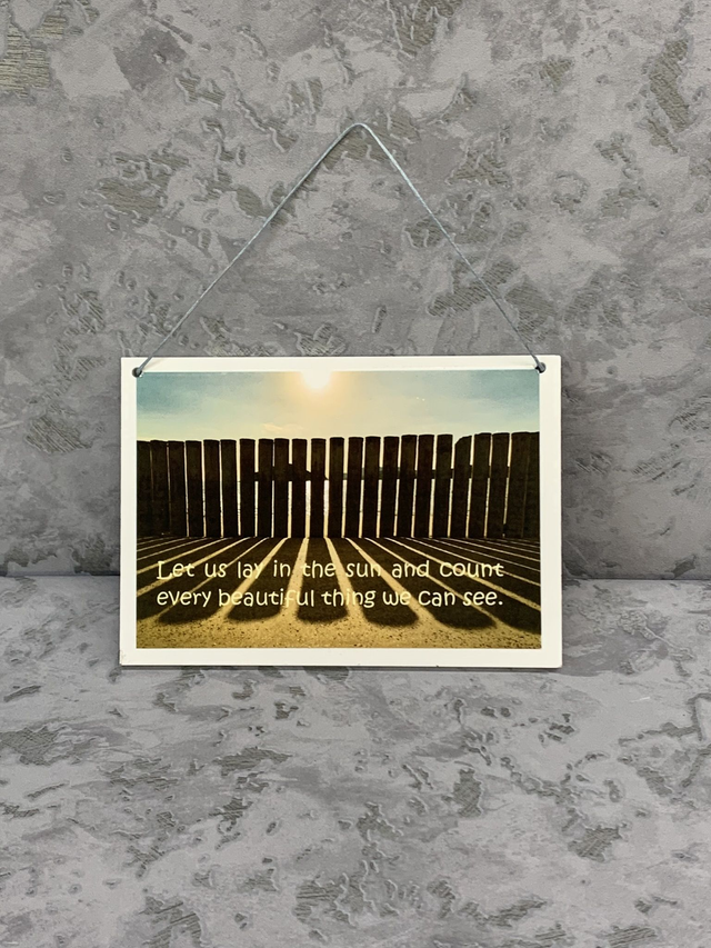 Let us Lay In The Sun and count every beautiful thing we can see sign