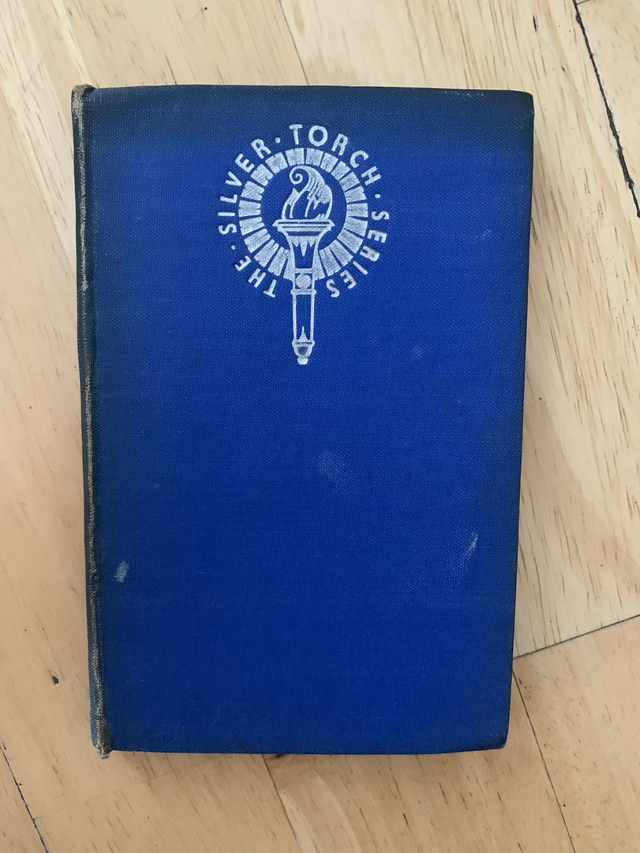 THE SILVER TORCH SERIES - A Little Book of Knowledge - No 29 - 1945 UK Book