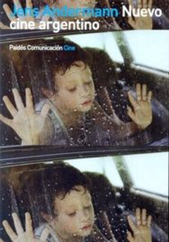 Nuevo cine argentino - Jens Andermann