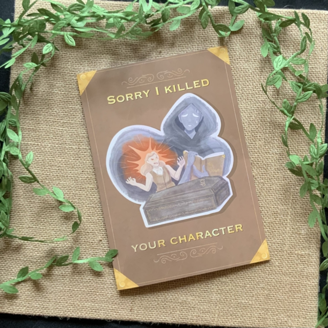 Sorry I Killed Your Character - A5 Greetings Card