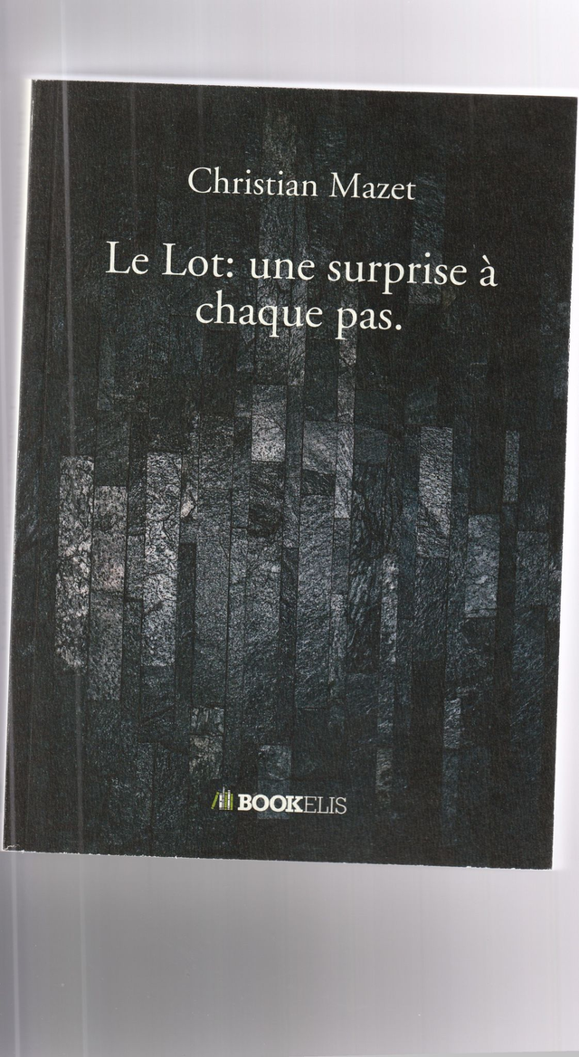 Le Lot: une surprise à chaque pas.