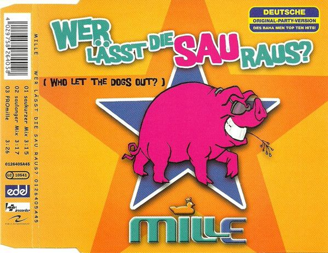 Mille – Wer Lässt Die Sau Raus? (Who Let The Dogs Out?) Audio CD