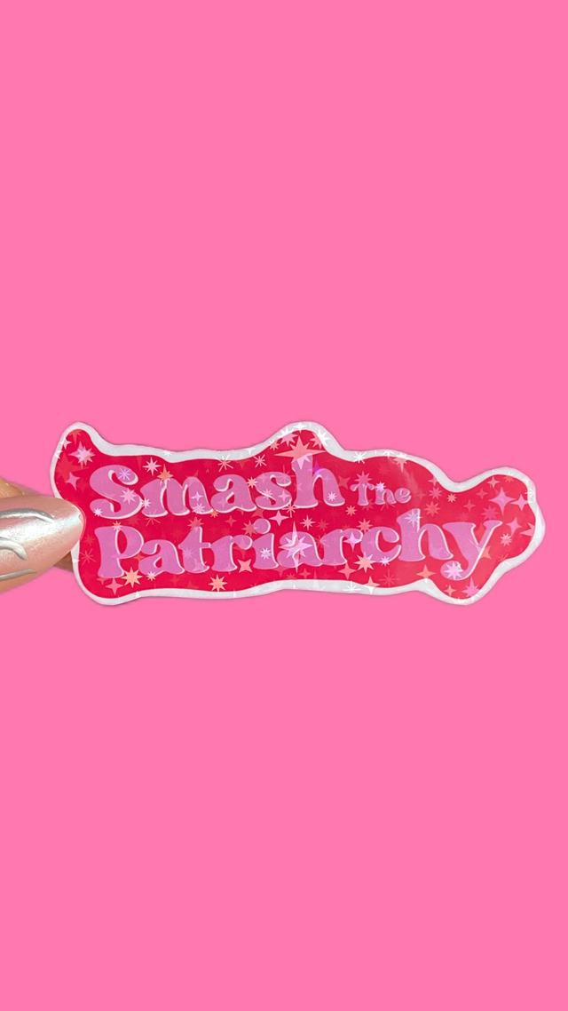 Sticker Smash the Patriarchy 