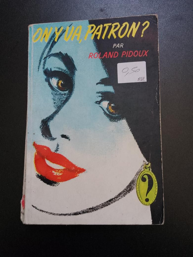 On y va, patron ? Roland Pidoux