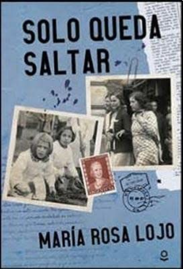 Solo queda saltar - María Rosa Lojo