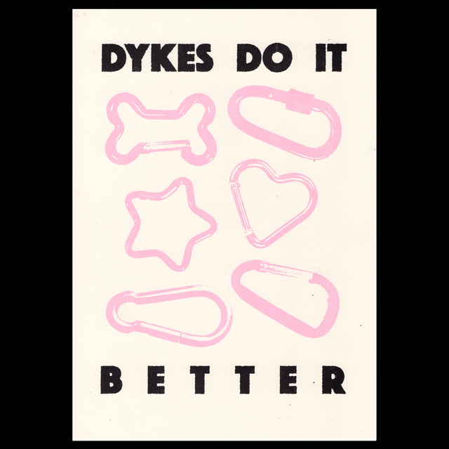 A4 Risograph - Dykes Do It Better Print 