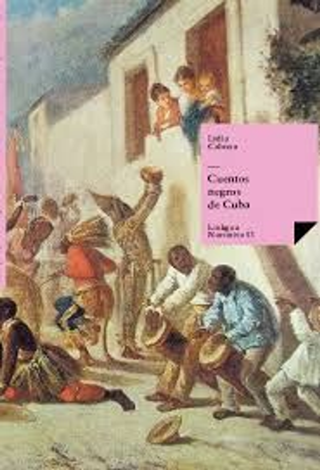 Cuentos negros de Cuba - Lydia Cabrera