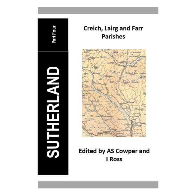 Sutherland Monumental Inscriptions Part Four (Creich, Farr and Lairg Parishes) 