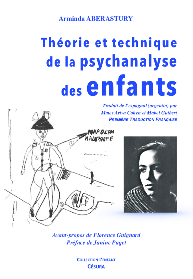 Théorie et technique de la psychanalyse des enfants de Arminda Aberastury de Pichon Rivière