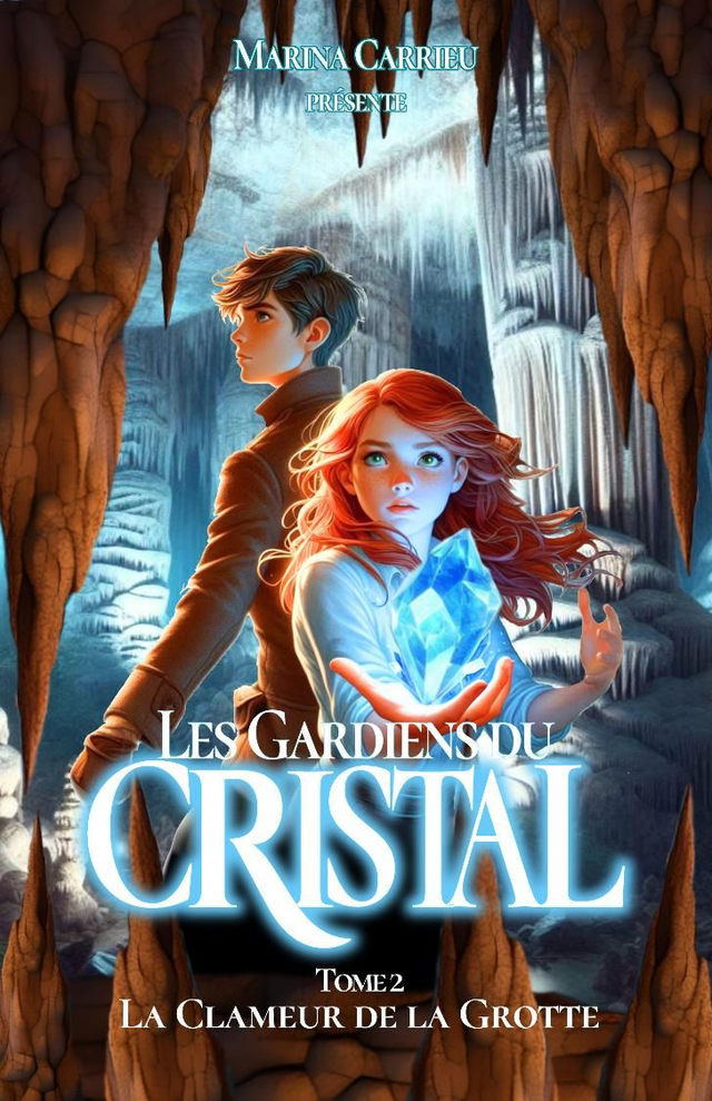 Tome 2 La Clameur de la Grotte 