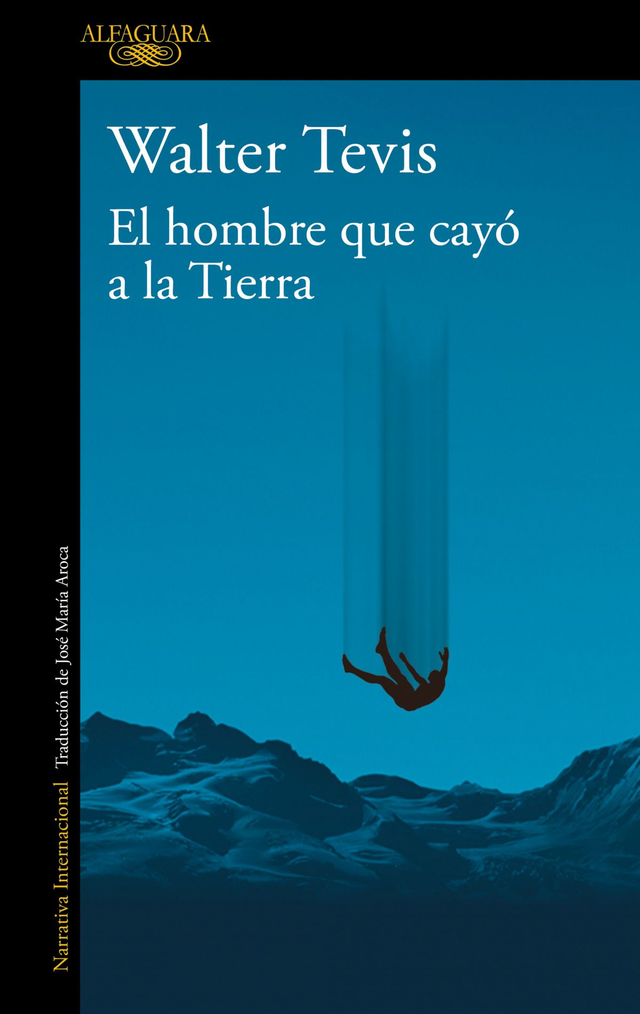 El hombre que cayó a la Tierra - Walter Tevis