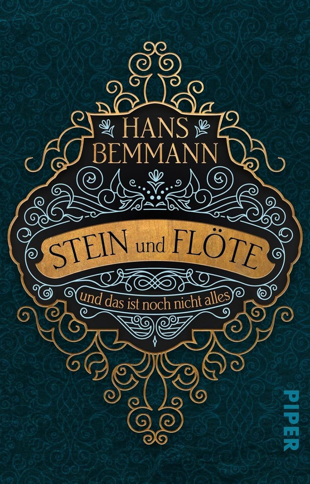 Stein und Flöte und das ist noch nicht alles von Hans Bemmann