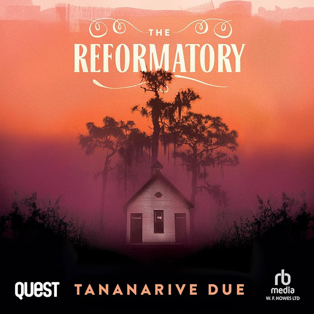 The Reformatory | Tananarive Due
