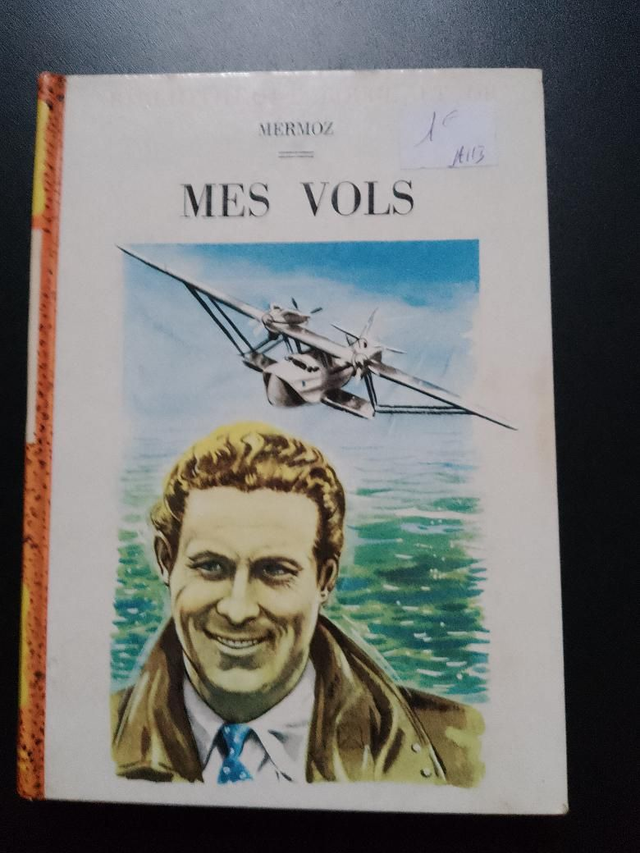 Mes vols, Mermoz