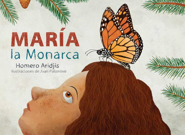 María la Monarca - Homero Aridjis