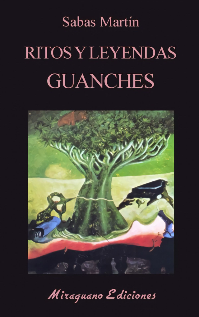 Ritos y leyendas guanches - Sabas Martín