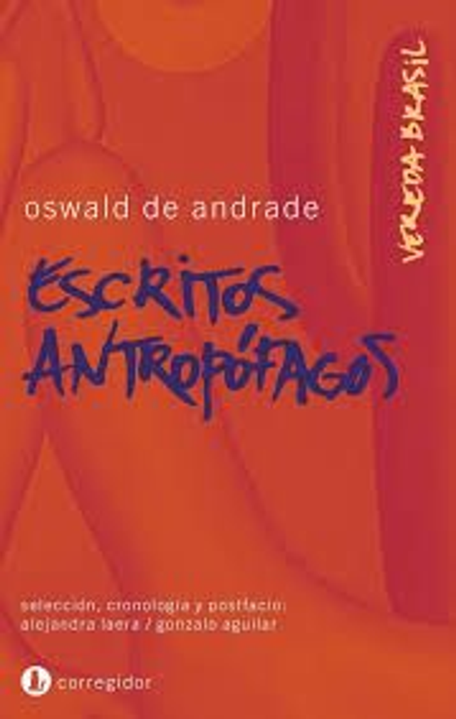 Escritos Antropófagos - Oswald de Andrade