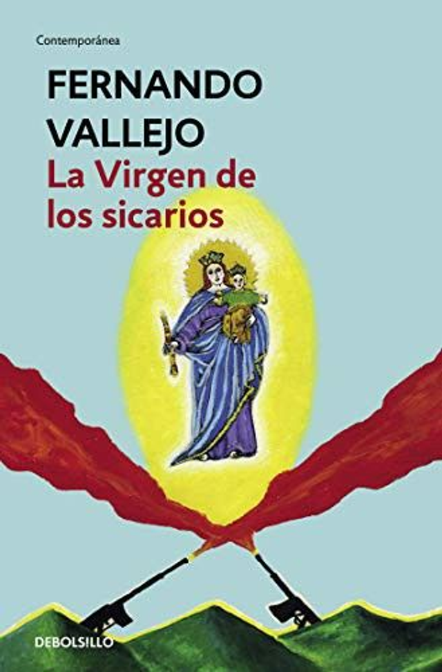 La virgen de los sicarios - Fernando Vallejo