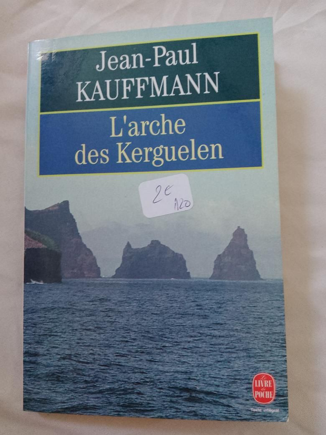 L'arche des Kerguelen, Jean-Paul Kauffmann