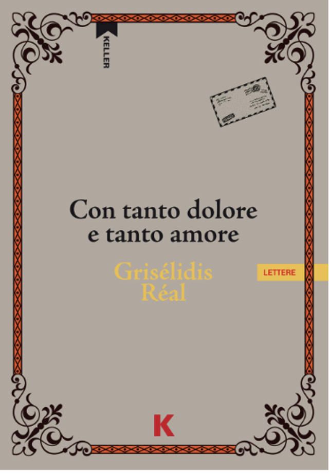 Réal Grisélidis - Con tanto dolore e tanto amore 