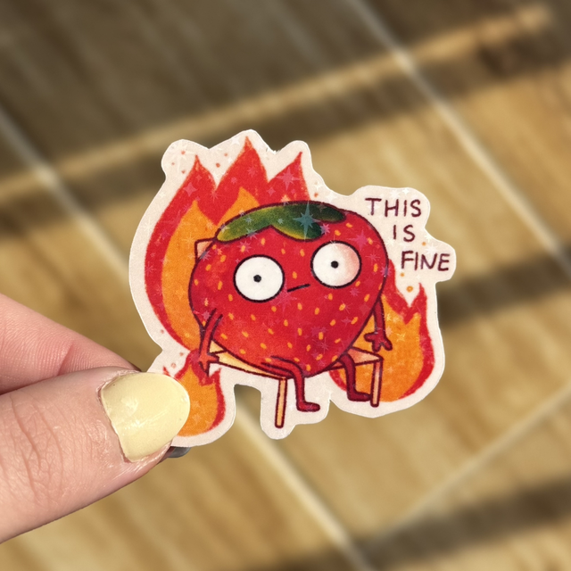 This is fine 🔥🍓