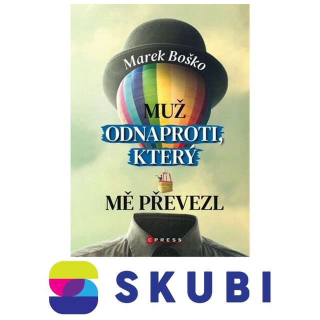 Kniha Muž odnaproti, který mě převezl - Marek Boško