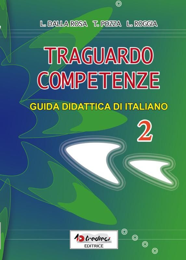 TRAGUARDO COMPETENZE ITALIANO 2