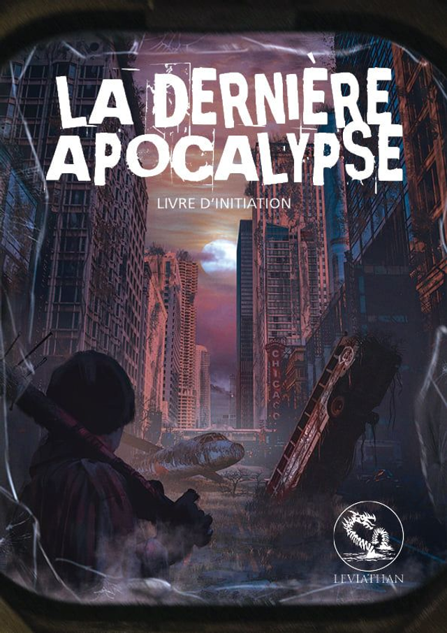 La Dernière Apocalypse - Livre d'initiation