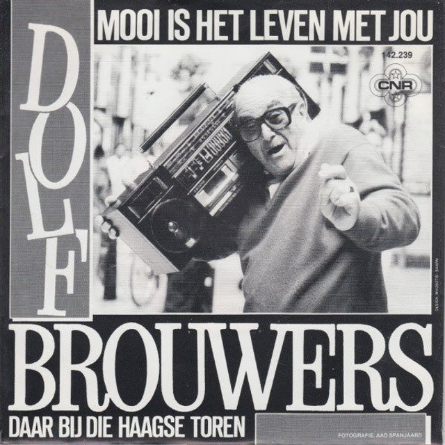 Dolf Brouwers - Mooi Is Het Leven Met Jou