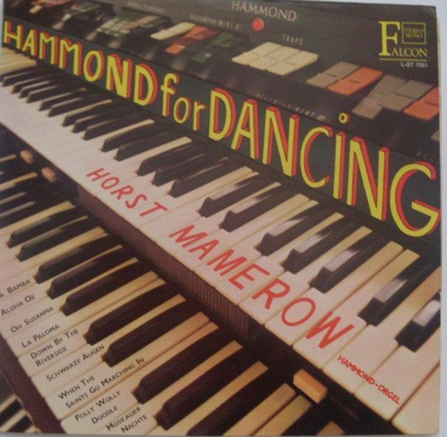 Horst Mamerow - Hammond For Dancing (LP)