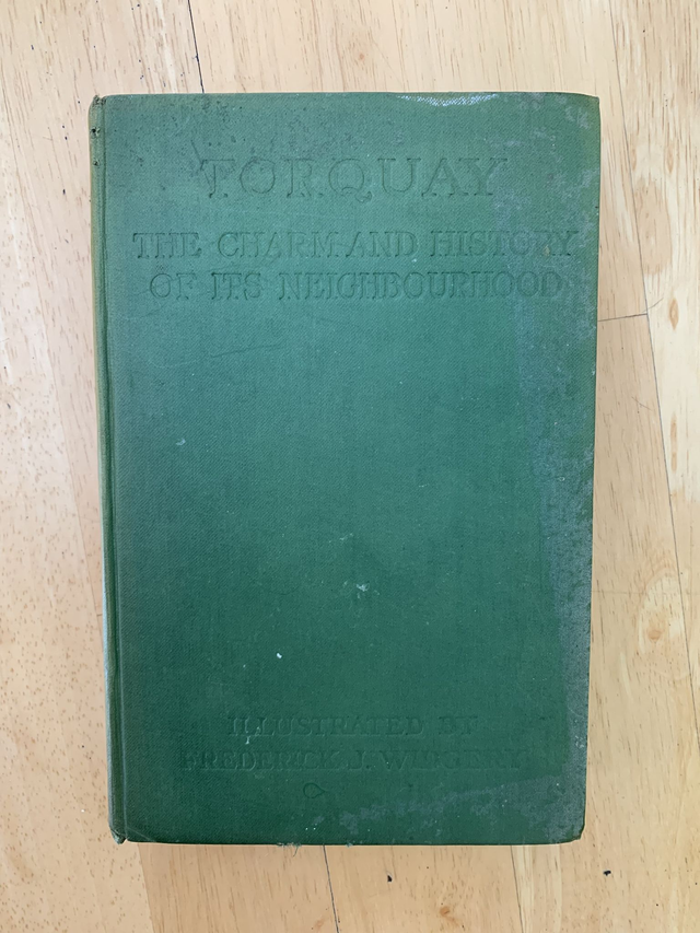 Torquay the Charm and History of Its Neighbourhood 1920 Devon