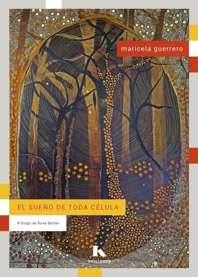 El sueño de toda célula - Maricela Guerrero