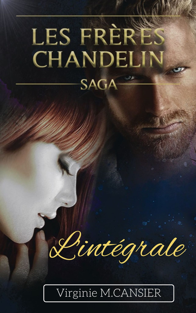 Saga des frères Chandelin, L&#039;intégrale